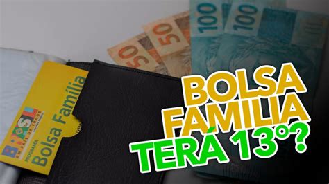 Afinal Bolsa Família Vai Conceder DÉcimo Terceiro Ainda Tem 2022