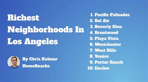 10 Richest Neighborhoods In Los Angeles, CA [2024] | HomeSnacks