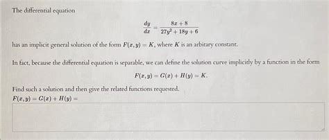 Solved The Differential Equationdydx 8x 827y2 18y 6has An