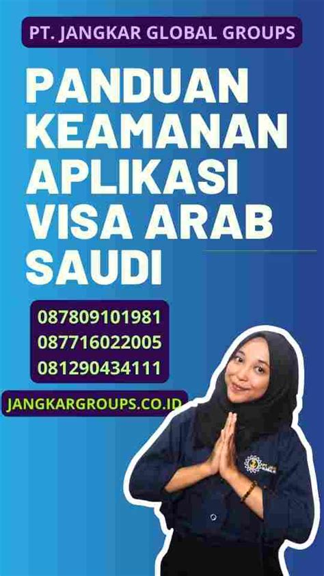 Panduan Keamanan Aplikasi Visa Arab Saudi Jangkar Global Groups