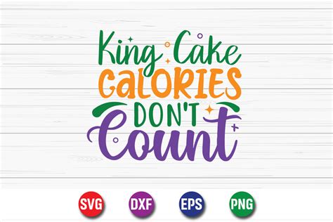 King Cake Calories Don T Count SVG Graphic By SVGCuteShop Creative