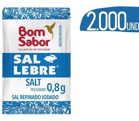 Sal Em Sache Refinado Lebre Bom Sabor 0 8g 2000 Sachês MercadoLivre