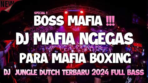 BASS PALING MAFIA DJ BASS MAFIA NGEGAS NEW JUNGLE DUTCH BOXING