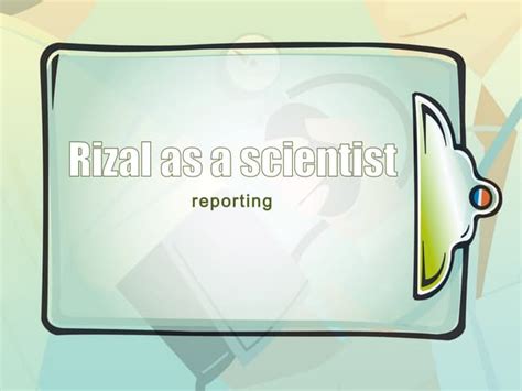 Rizal As A Scientist Ppt