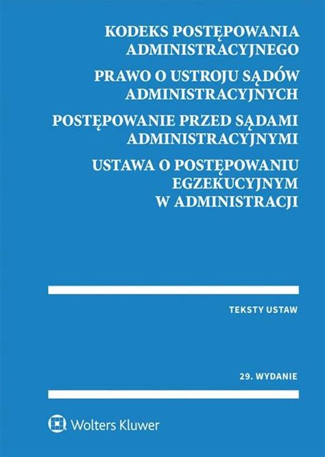 Kodeks postępowania administracyjnego Prawo o ustroju sądów