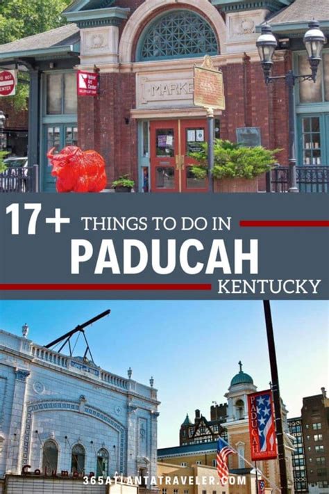 Fun Phenomenal Things To Do In Paducah Ky