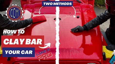 How To Clay Bar Your Car Classic Car Maintenance