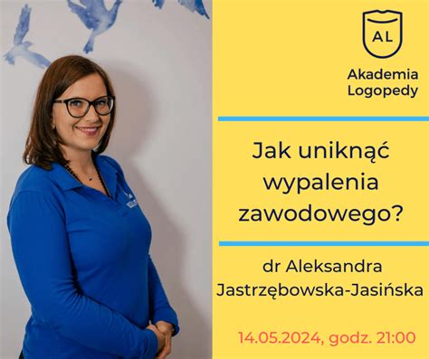 Jak Unikn Wypalenia Zawodowego Akademia Logopedy