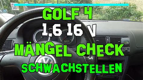 Mängel an Golf 4 von 2003 Modell 1J bei Kauf erkennen 1 6 16 V Mängel