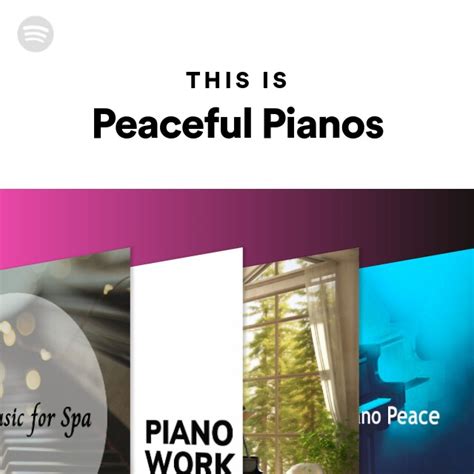 Peaceful Pianos Spotify Listen Free