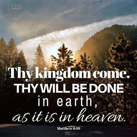 Matthew Your Kingdom Come Thy Will Be Done Scripture Of The