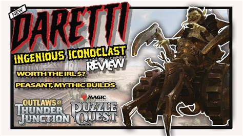 Daretti Ingenious Iconoclast Planeswalker Review Magic Puzzle Quest