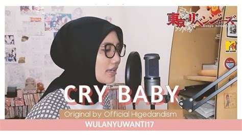 Wulanyuwanti Cry Baby Tokyo Revengers Op Cover Youtube