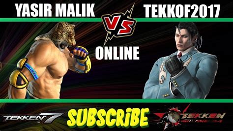 ONLINE TEKKEN 7 Yasir Malik King VS Tekkof2017 Dragunov YouTube