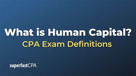 What Is Human Capital Superfastcpa Cpa Review