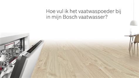 How To Het Vaatwaspoeder Bijvullen In Een Bosch Vaatwasser YouTube