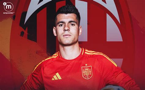 Official Ac Milan Confirm Signing Of Alvaro Morata On Deal Until