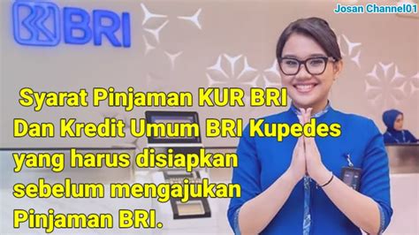 Syarat Pinjaman Kur Bri Dan Kupedes Bri Terbaru Kur Bri