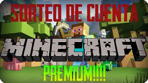 Sorteo De Cuenta Minecraft Premium Youtube