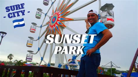 😎 Nuevo Parque De Diversiones Sunset Park Surf City La Libertad El