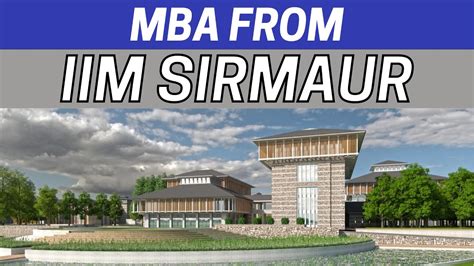 Mba From Iim Sirmaur Mba Karlo Youtube