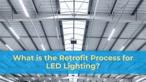 What Is The Retrofit Process For LED Lighting LED Spot