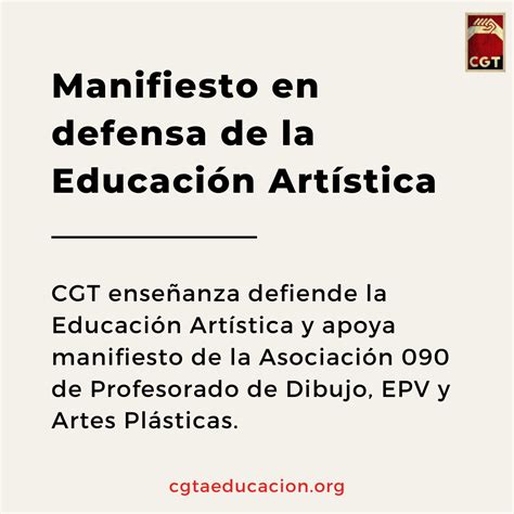 Manifiesto En Defensa De La Educaci N Art Stica Cgt Ense Anza Andaluc A