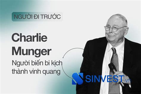 Charlie Munger Là Ai Tiểu Sử Bối Cảnh And Sự Nghiệp Của Munger