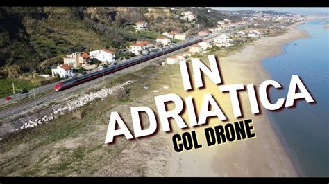 In Adriatica Col Drone Tra Treni Passeggeri E Merci Youtube