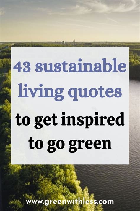 Sustainability Quotes To Inspire You To Save The Planet Green With