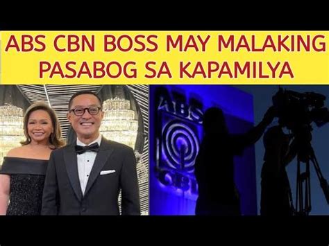 ABS CBN BOSS MAY MALAKING PASABOG SA KAPAMILYA YouTube