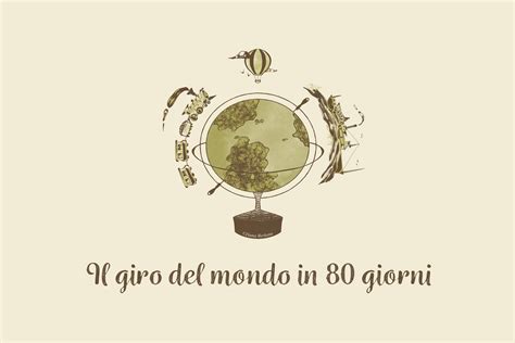 Recensione: "Il giro del mondo in 80 giorni" - partiamo! di Jules Verne