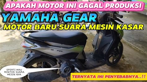 Penyebab Cara Mengatasi Suara Mesin Kasar Dimotor Yamaha Gear Mio J