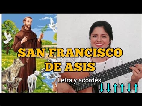 Canto A San Francisco De Asis Letra Y Acordes ⬇️⬇️⬆️⬆️⬇️⬆️ Isa Villalobos Chords Chordify