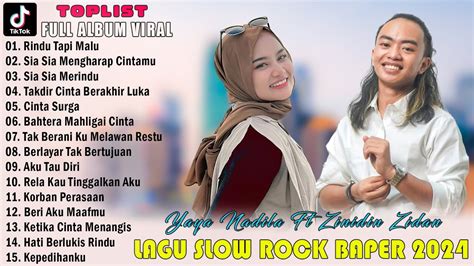 YAYA NADILA FEAT ZINIDIN ZIDAN RINDU TAPI MALU LAGU SLOW ROCK BAPER