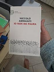 Amazon It Io Non Ho Paura Ammaniti Niccol Libri