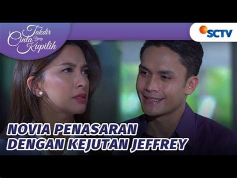 Oops Jeffrey Hampir Ketahuan Nyiapin Kejutan Untuk Novia Takdir Cinta