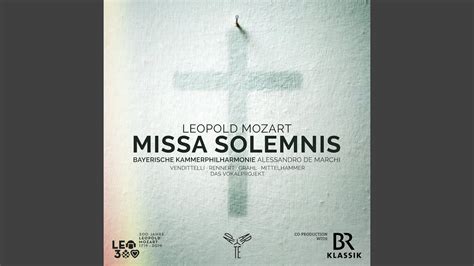 Missa Solemnis Ix Et Incarnatus Est Youtube