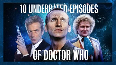 10 Underrated Doctor Who Episodes Youtube