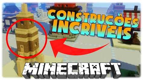 64 ConstruÇÕes IncrÍveis De Minecraft Youtube