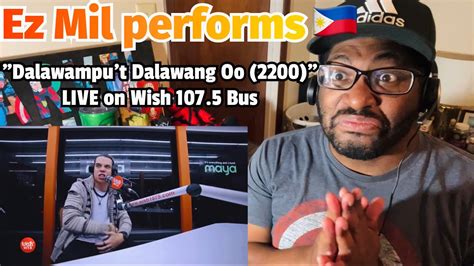 Ez Mil Performs Dalawamput Dalawang Oo 2200 Live On Wish 1075 Bus