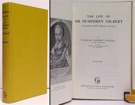 Life Of Sir Humphrey Gilbert Englands First Empire Builder