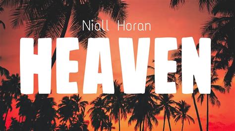 Niall Horan Heaven Lyrics Youtube