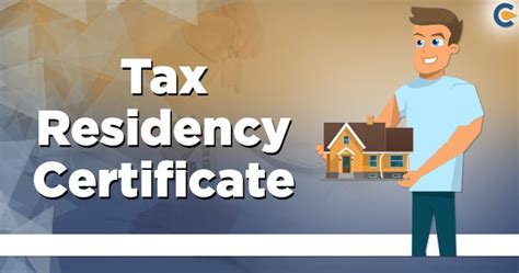 Tax Residency Certificate, And How To Get It? - Corpbiz