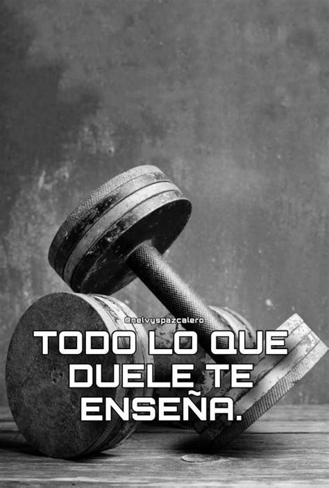 Pin de Daisyl Mendoza en imágenes GyM Frases de motivacion gym