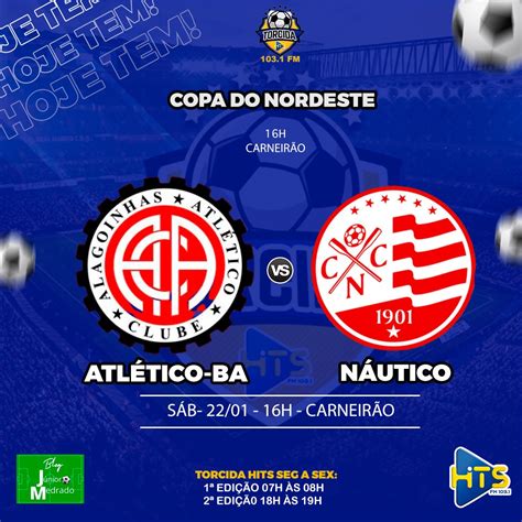 Atlético BA x Náutico veja escalações onde assistir e outros detalhes