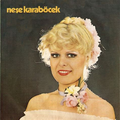 Neşe Karaböcek Songs Events and Music Stats Viberate