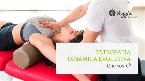 Osteopatia dinamica evolutiva che cos è YouTube