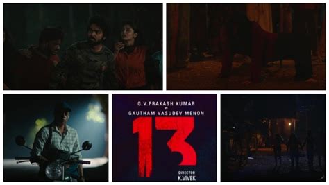 13 The Movie Teaser Review: GV Prakash & Gautham Menon's Horror Flick ...