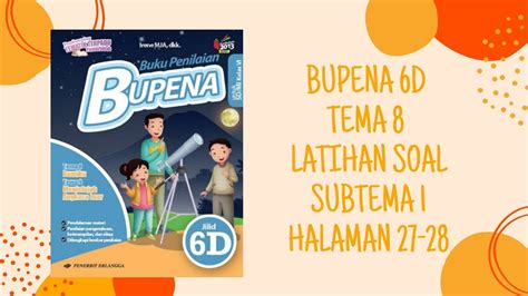 Pembahasan Kunci Jawaban Bupena D Tema Latihan Soal Subtema